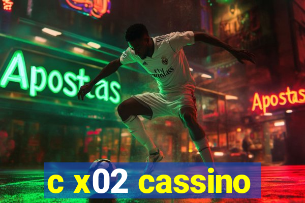 c x02 cassino